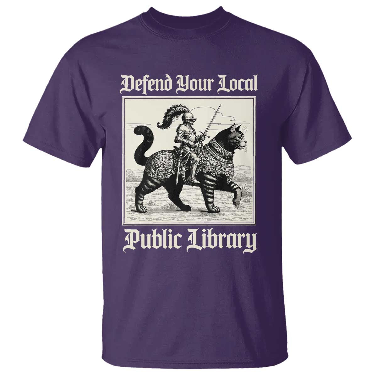 Defend Your Local Public Library T Shirt Knight Cat for Fantasy Book Lovers TS11 Purple Print Your Wear
