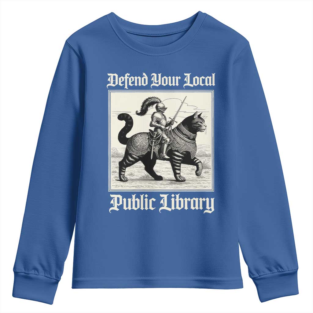 Defend Your Local Public Library Youth Sweatshirt Knight Cat for Fantasy Book Lovers TS11 Royal Blue Print Your Wear