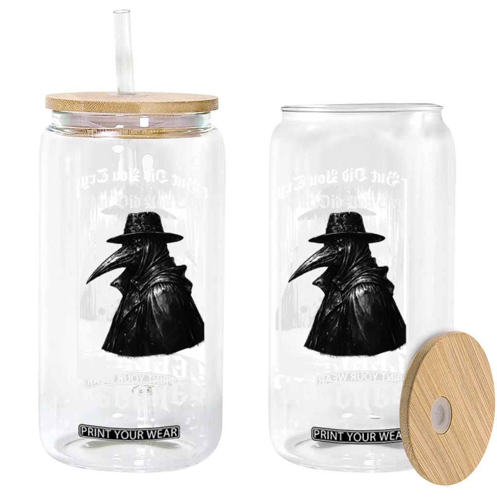 But Did You Try Leeches Plague Doctor Glass Can Funny Middle Age Black Death Gothic TS11 Print Your Wear
