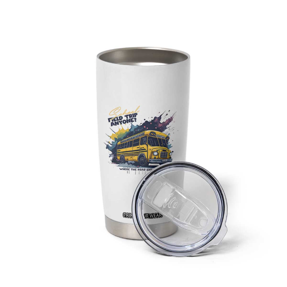 School Field Trip Anyone Tumbler Cup School Bus Teacher TS11 Print Your Wear
