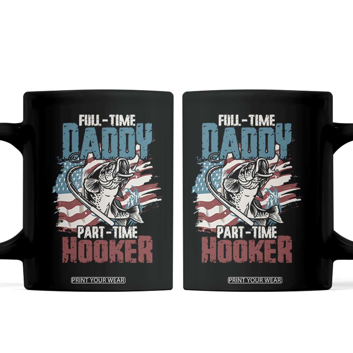 Funny Full Time Daddy Part Time Hooker Fishing Coffee Mug Fathers Day
