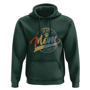 Best Dog Mom Ever Hoodie Fur Mama Mother's Day TS11 Dark Forest Green Print Your Wear