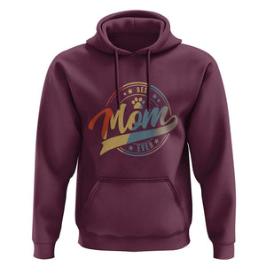 Best Dog Mom Ever Hoodie Fur Mama Mother's Day TS11 Maroon Print Your Wear