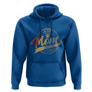 Best Dog Mom Ever Hoodie Fur Mama Mother's Day TS11 Royal Blue Print Your Wear