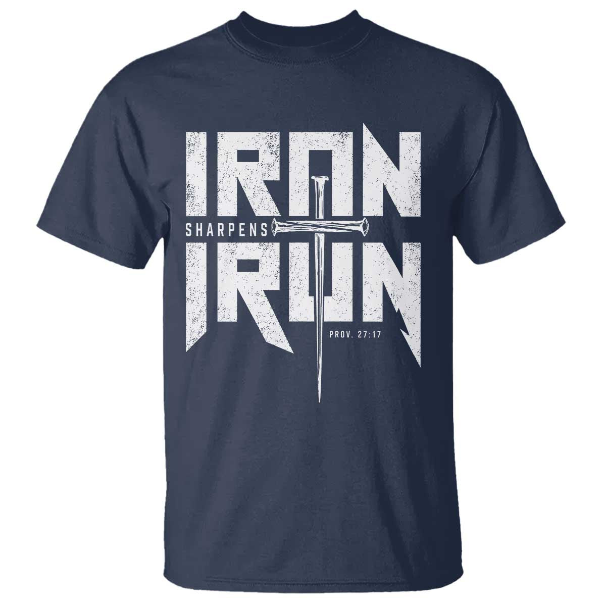 Iron Sharpens Iron T Shirt Christian Bible Scripture Gym Workout TS11 Navy Print Your Wear