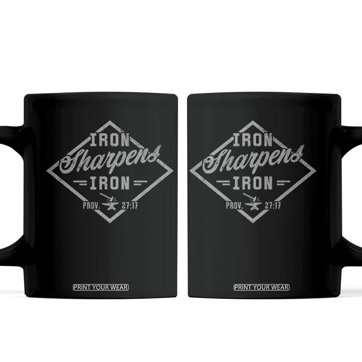Iron Sharpens Iron Coffee Mug Christian Faith Scripture Nail Jesus Cross TS11 Black Print Your Wear