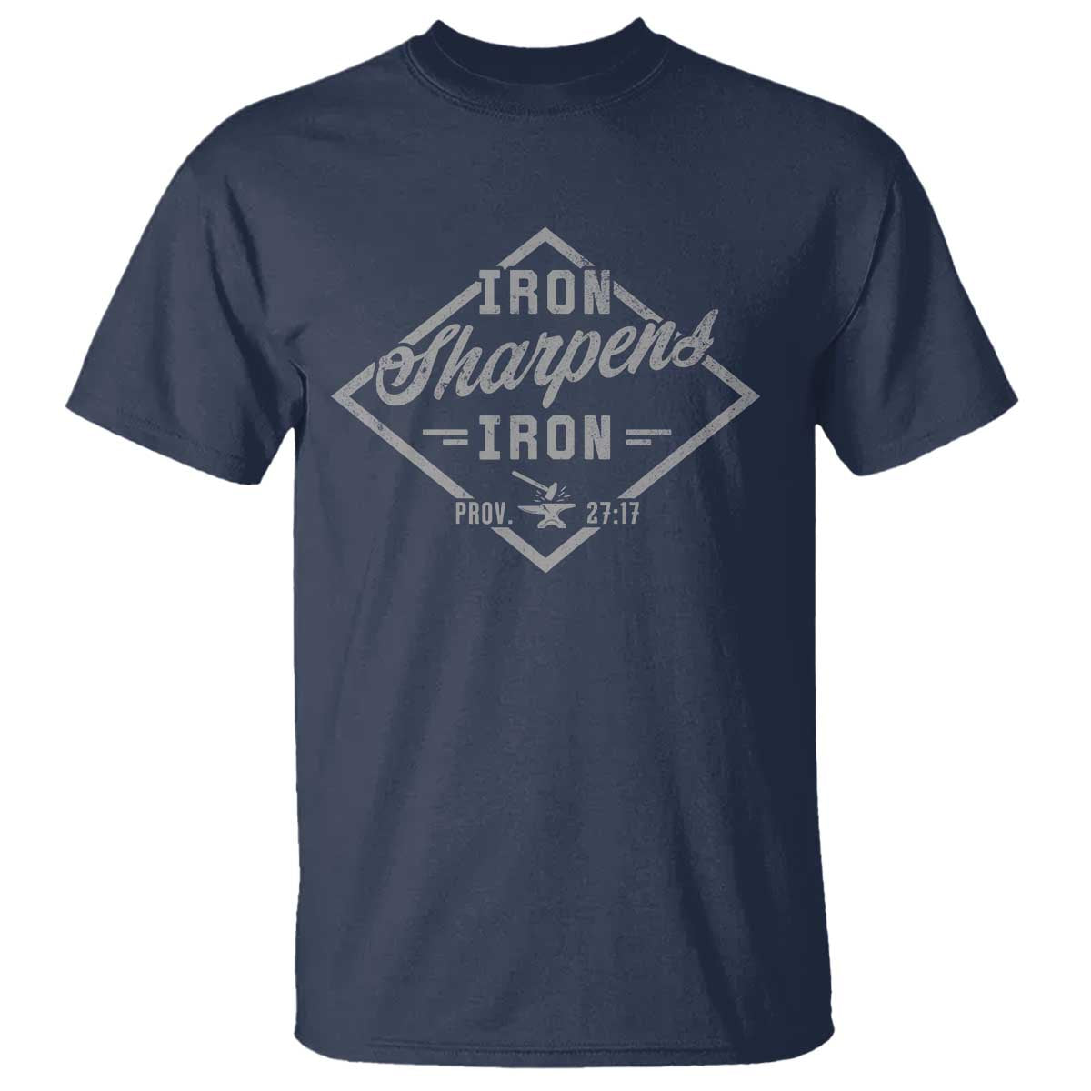 Iron Sharpens Iron T Shirt Christian Faith Scripture Nail Jesus Cross TS11 Navy Print Your Wear