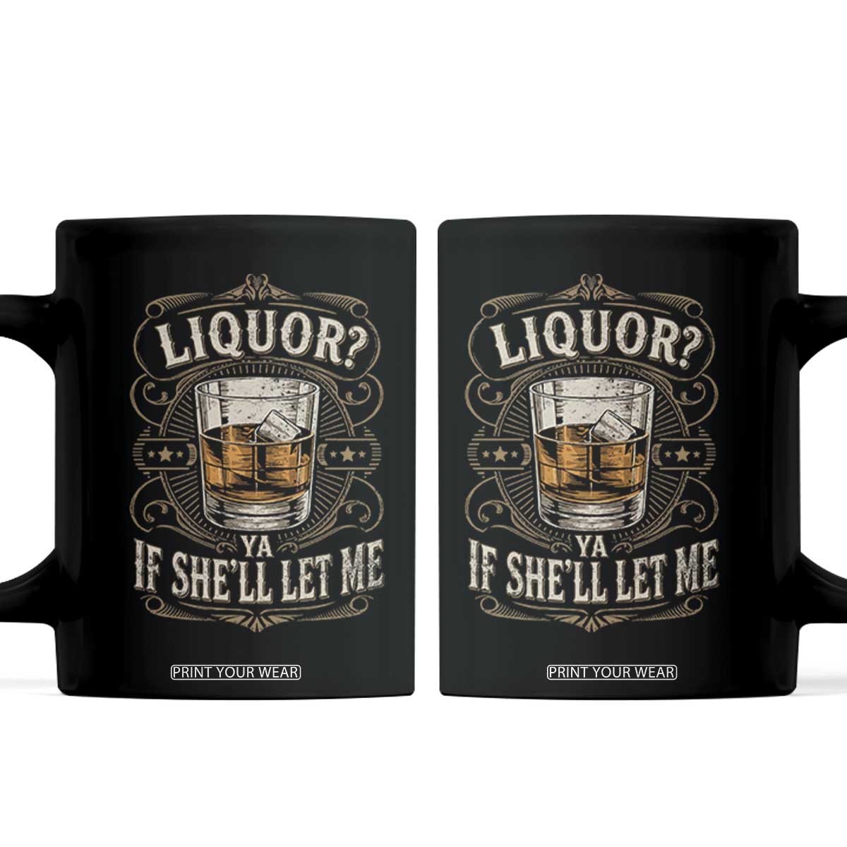 Liquor Ya If She'll Let Me Coffee Mug Funny Unhinged Adult Humor Cockatil Lover TS11 Black Print Your Wear