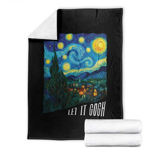 Let It Gogh Funny Vincent Van Gogh Throw Blanket Starry Night Design Art Lover TS11 Black Print Your Wear