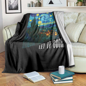 Let It Gogh Funny Vincent Van Gogh Throw Blanket Starry Night Design Art Lover TS11 Print Your Wear