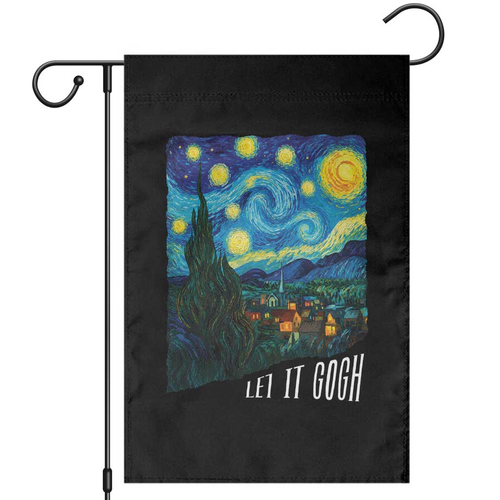 Let It Gogh Funny Vincent Van Gogh Garden Flag Starry Night Design Art Lover TS11 Black Print Your Wear