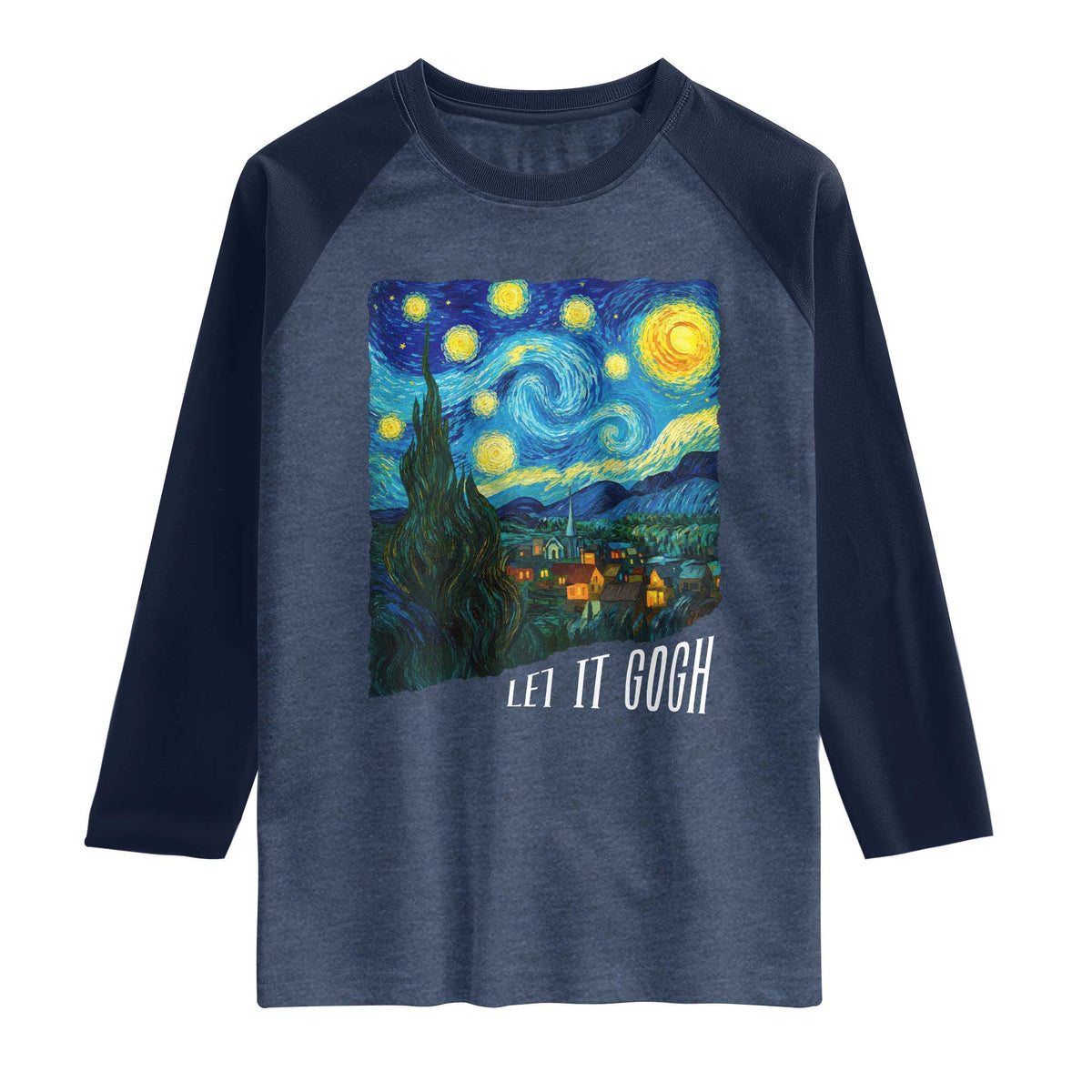 Let It Gogh Funny Vincent Van Gogh Raglan Shirt Starry Night Design Art Lover TS11 Heather Denim Navy Print Your Wear