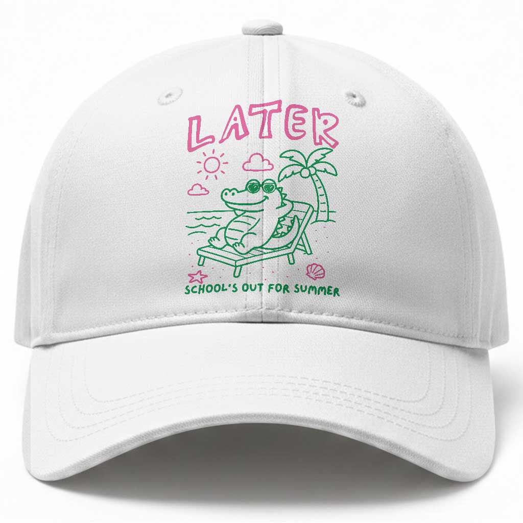 Later Gator School's Out for Summer Baseball Cap Funny Last Day of School TS11 Print Your Wear