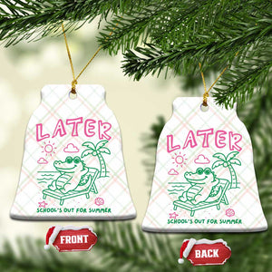 Later Gator School's Out for Summer Ceramic Ornament Funny Last Day of School TS11 Print Your Wear