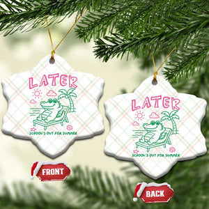 Later Gator School's Out for Summer Ceramic Ornament Funny Last Day of School TS11 Print Your Wear