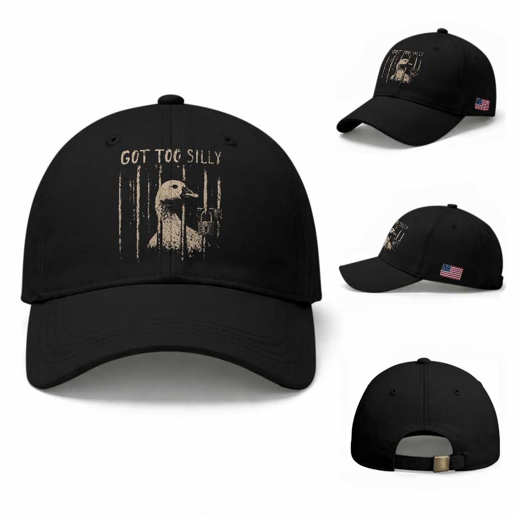 Got Too Silly Baseball Cap Funny Goose Jailbird Prison TS11 Baseball Cap Universal Fit Black Print Your Wear