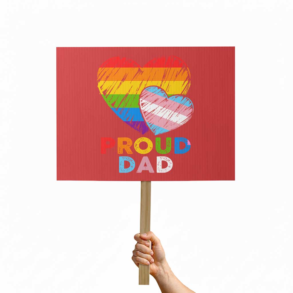 Funny Proud Dad LGBTQ Protest Sign LGBT Transgender Flag Heart Fathers Day TS11 Horizontal 18