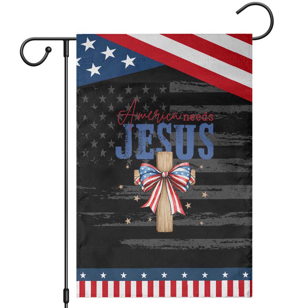 Funny America Needs Jesus Garden Flag 4th Of July Patriotic Christian Coquette Bow TS11 Distressed Black Blue Print Your Wear