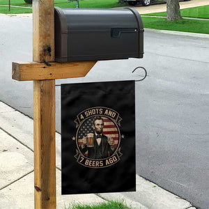 Abraham Lincoln 4 Shots and 7 Beers Ago Beer Drinking Garden Flag TS11 Print Your Wear