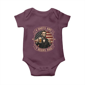 Abraham Lincoln 4 Shots and 7 Beers Ago Beer Drinking Baby Onesie TS11 Maroon Print Your Wear