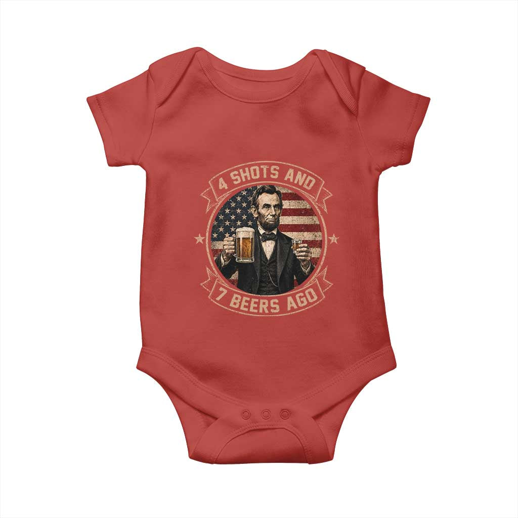 Abraham Lincoln 4 Shots and 7 Beers Ago Beer Drinking Baby Onesie TS11 Red Print Your Wear