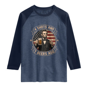 Abraham Lincoln 4 Shots and 7 Beers Ago Beer Drinking Raglan Shirt TS11 Heather Denim Navy Print Your Wear