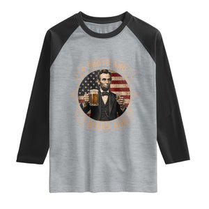 Abraham Lincoln 4 Shots and 7 Beers Ago Beer Drinking Raglan Shirt TS11 Heather Gray Black Print Your Wear