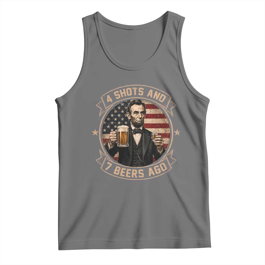 Abraham Lincoln 4 Shots and 7 Beers Ago Beer Drinking Tank Top TS11 Black Heather Print Your Wear