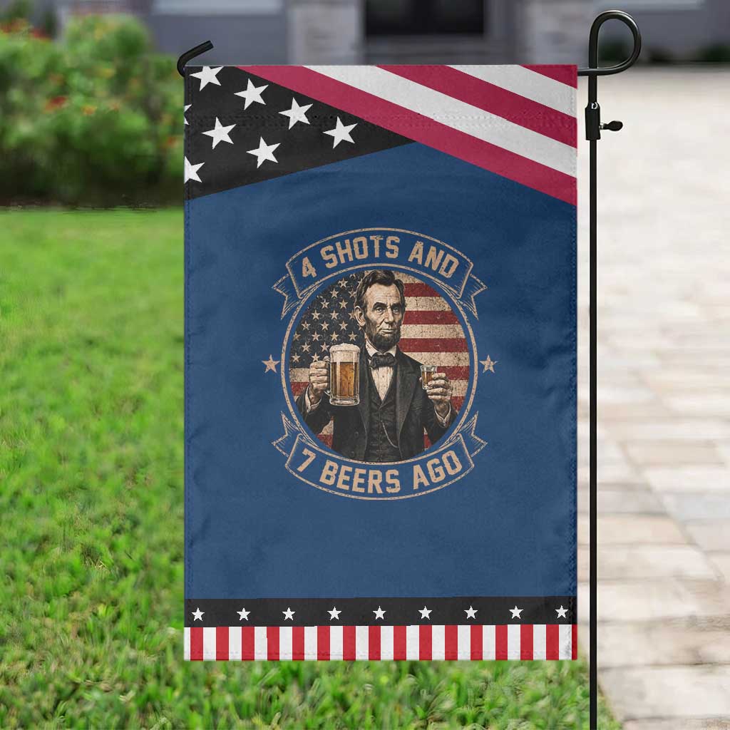 Abraham Lincoln 4 Shots and 7 Beers Ago Beer Drinking Patriotic Garden Flag TS11 Classic Blue Black Print Your Wear