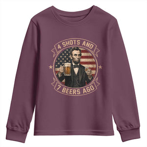 Abraham Lincoln 4 Shots and 7 Beers Ago Beer Drinking Youth Sweatshirt TS11 Maroon Print Your Wear