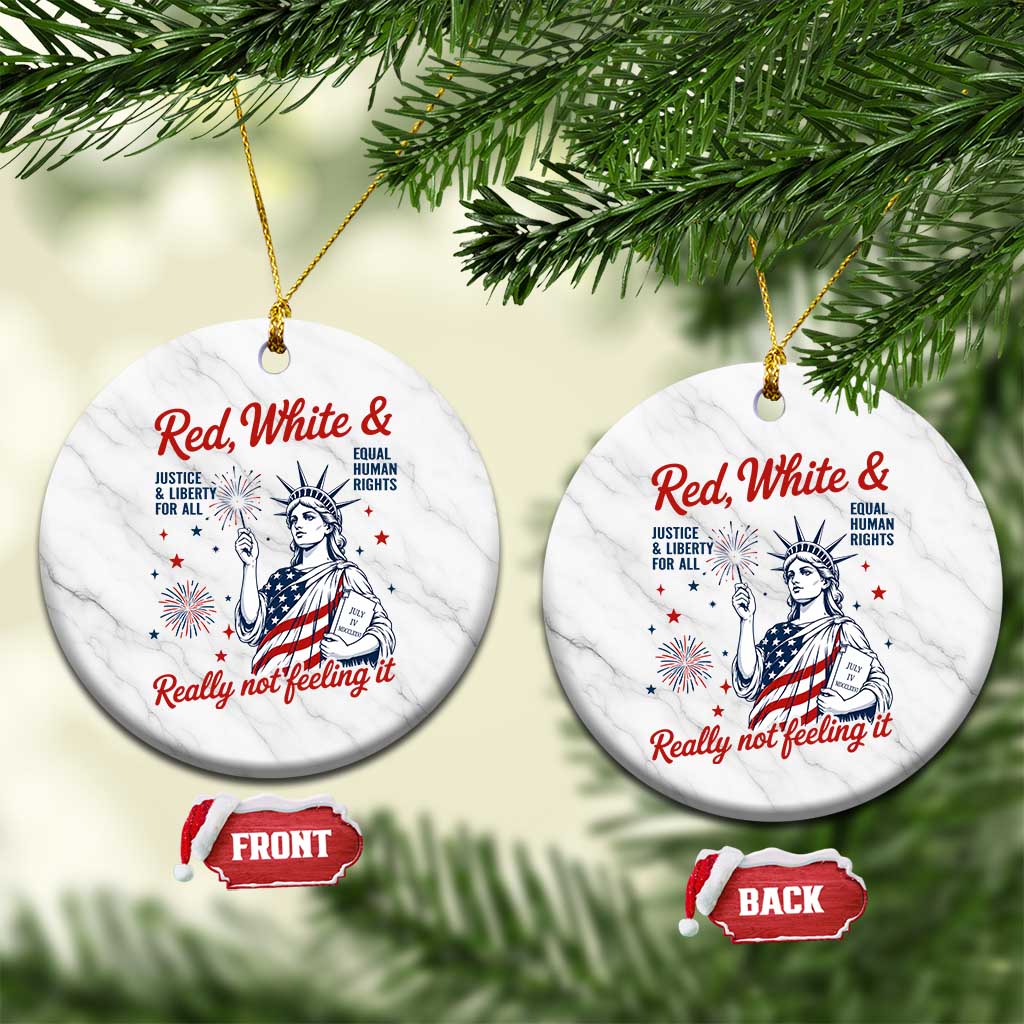 Red White and Not Really Feeling It Ceramic Ornament 4th of July Feminist Statue Of Liberty TS11 1pc White Marble Print Your Wear