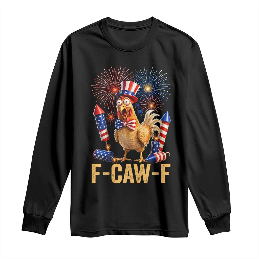 F Caw F 4th of July Long Sleeve Shirt Funny Rooster Meme American Flag Fireworks TS11 Black Print Your Wear