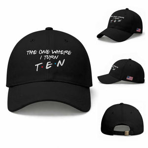 10th Birthday Baseball Cap The One Where I Turn Ninety Funny TV Series Bday TS11 Baseball Cap Universal Fit Black Print Your Wear