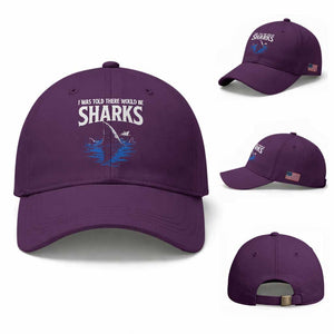 Funny Shark Lovers Week Baseball Cap I Was Told There Would Be Sharks TS11 Baseball Cap Universal Fit Purple Print Your Wear