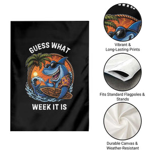 Funny Shark Guess What Week It Is Garden Flag Shark Awareness Summer Vacation TS11 Print Your Wear