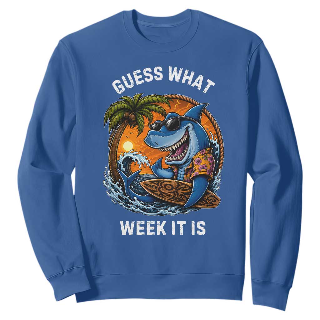 Funny Shark Guess What Week It Is Sweatshirt Shark Awareness Summer Vacation TS11 Royal Blue Print Your Wear