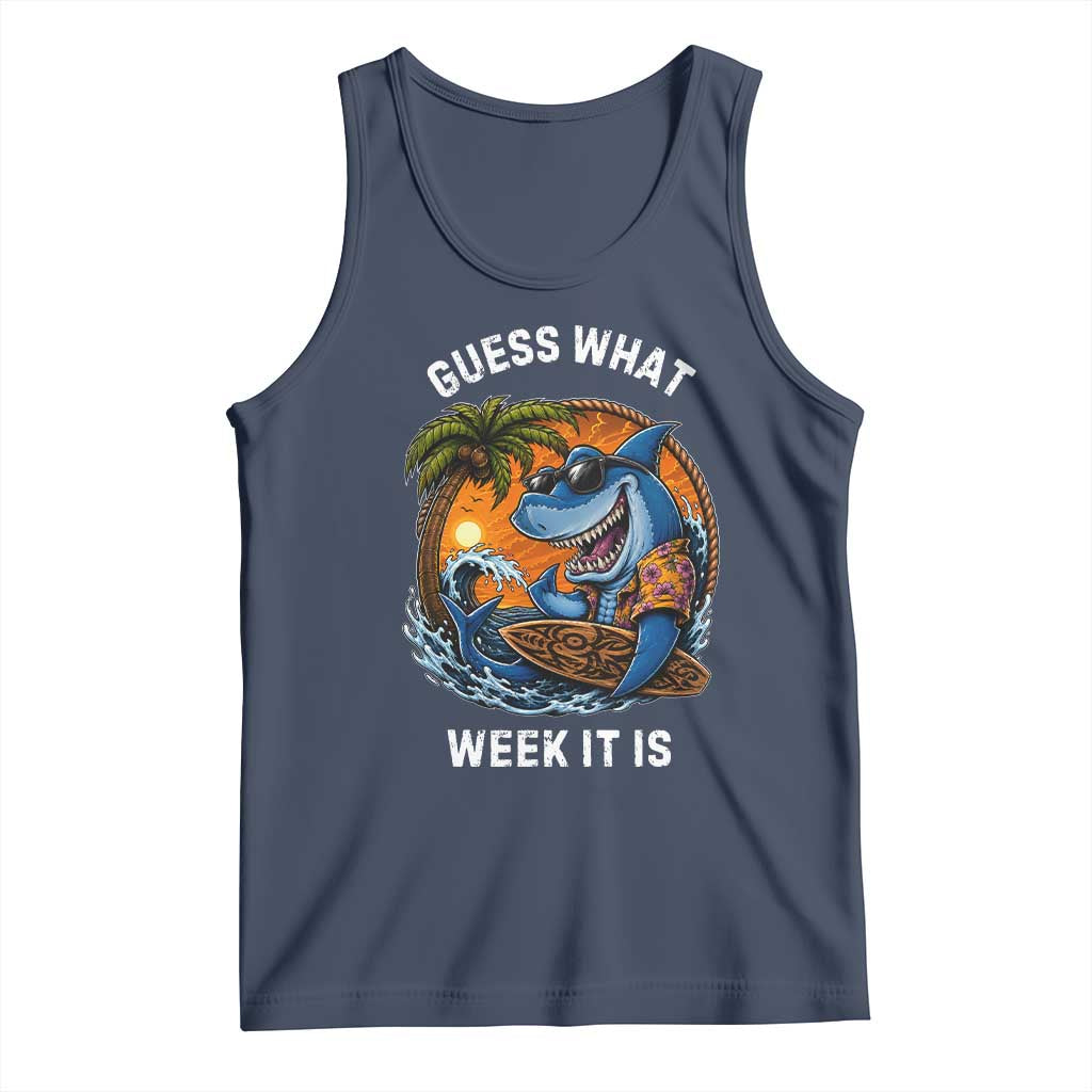 Funny Shark Guess What Week It Is Tank Top Shark Awareness Summer Vacation TS11 Navy Print Your Wear