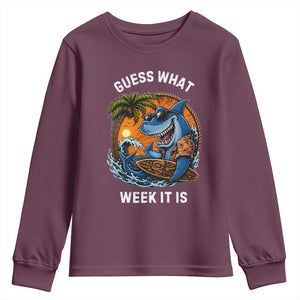 Funny Shark Guess What Week It Is Youth Sweatshirt Shark Awareness Summer Vacation TS11 Maroon Print Your Wear