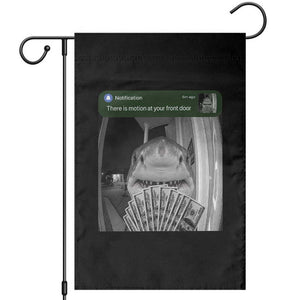 There is Motion at Your Front Door Funny Shark Motion Meme Garden Flag TS11 Black Print Your Wear