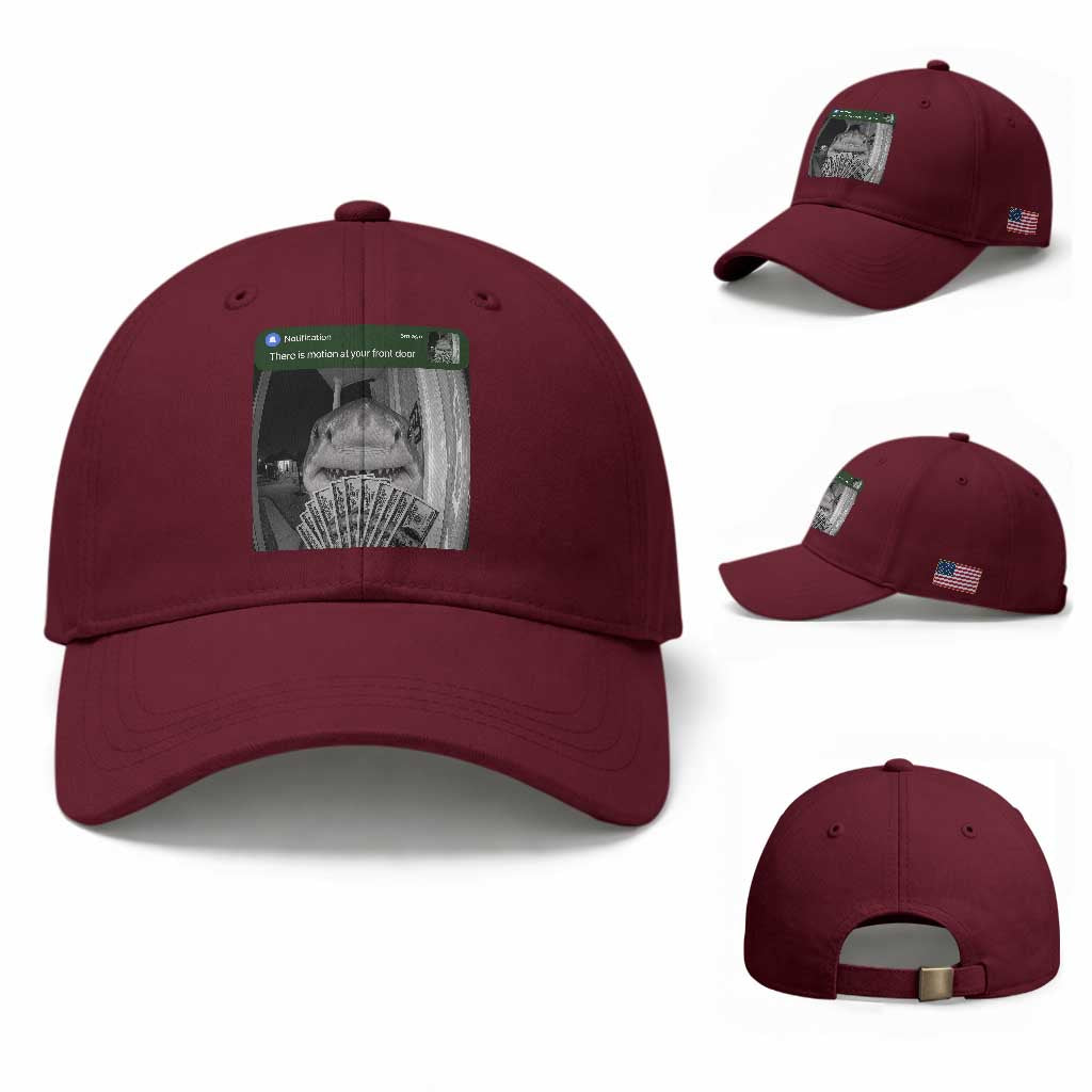 There is Motion at Your Front Door Funny Shark Motion Meme Baseball Cap TS11 Baseball Cap Universal Fit Maroon Print Your Wear