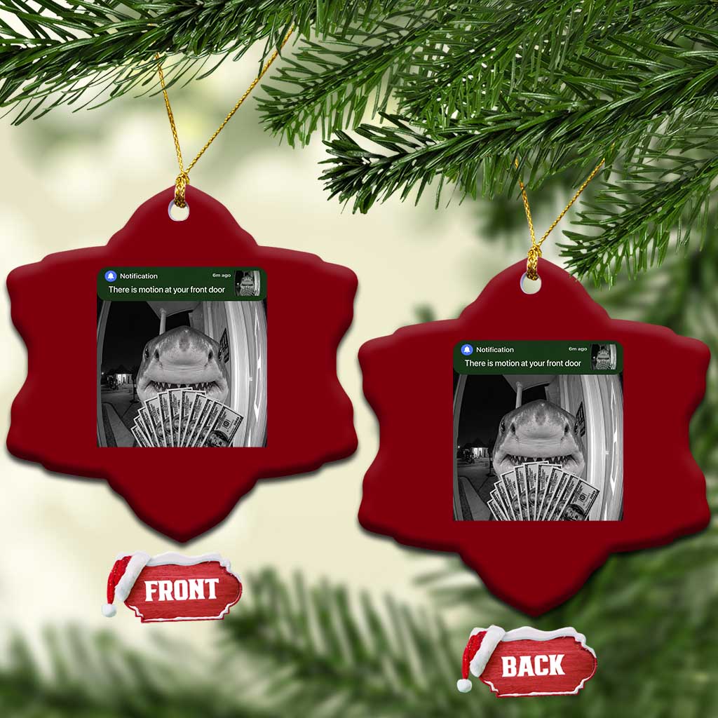 There is Motion at Your Front Door Funny Shark Motion Meme Ceramic Ornament TS11 Print Your Wear