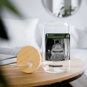 There is Motion at Your Front Door Funny Shark Motion Meme Glass Can TS11 Print Your Wear