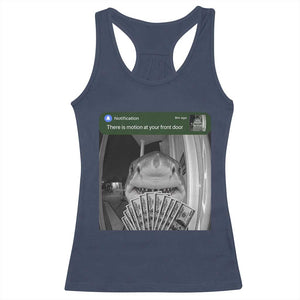 There is Motion at Your Front Door Funny Shark Motion Meme Racerback Tank Top TS11 Navy Print Your Wear
