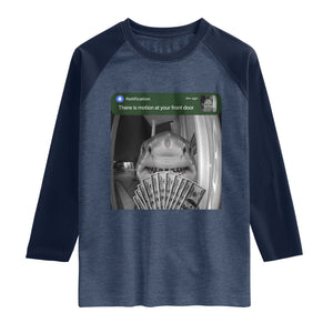 There is Motion at Your Front Door Funny Shark Motion Meme Raglan Shirt TS11 Heather Denim Navy Print Your Wear