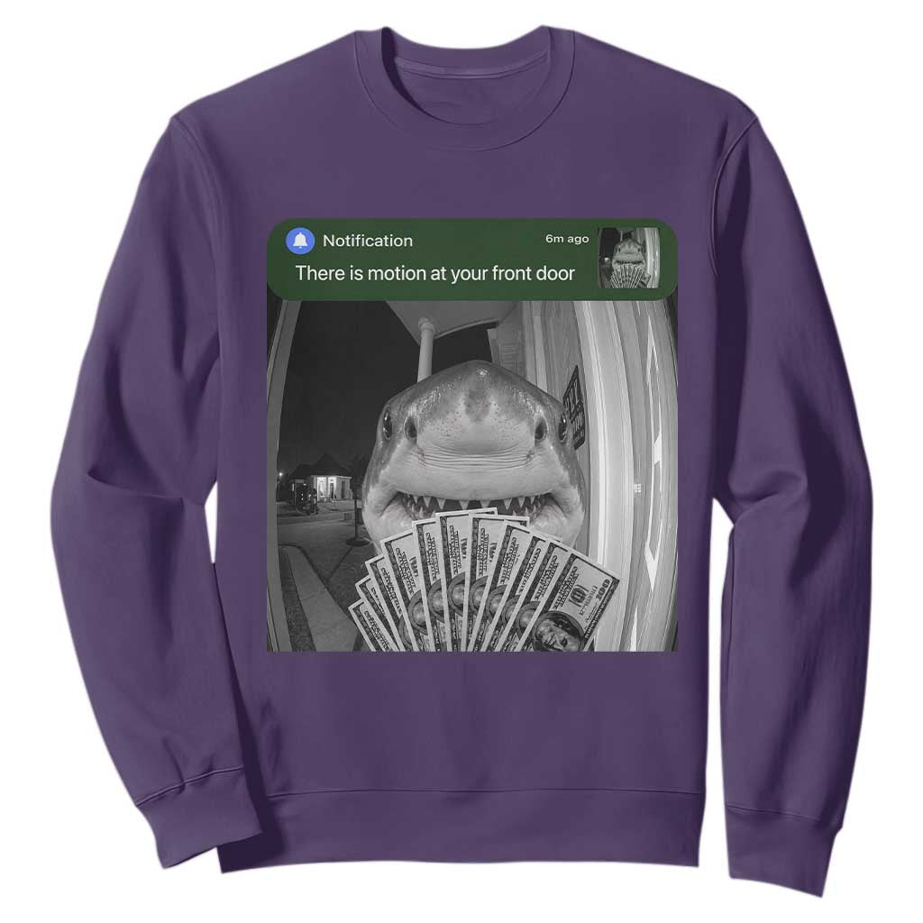 There is Motion at Your Front Door Funny Shark Motion Meme Sweatshirt TS11 Purple Print Your Wear