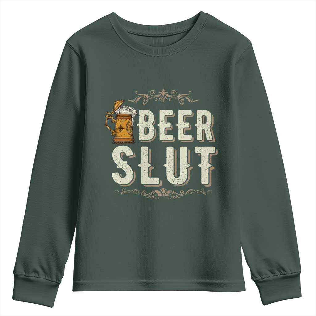 Funny Oktoberfest Beer Slut Youth Sweatshirt German Beer Stein Drinking Lover TS11 Dark Forest Green Print Your Wear
