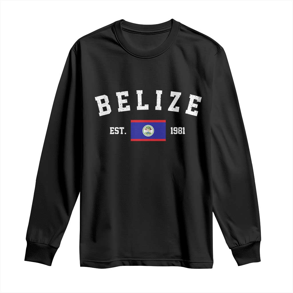 Belize Est 1981 Long Sleeve Shirt Vintage Belizean Flag Independence Day