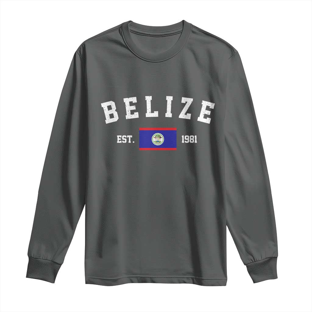 Belize Est 1981 Long Sleeve Shirt Vintage Belizean Flag Independence Day