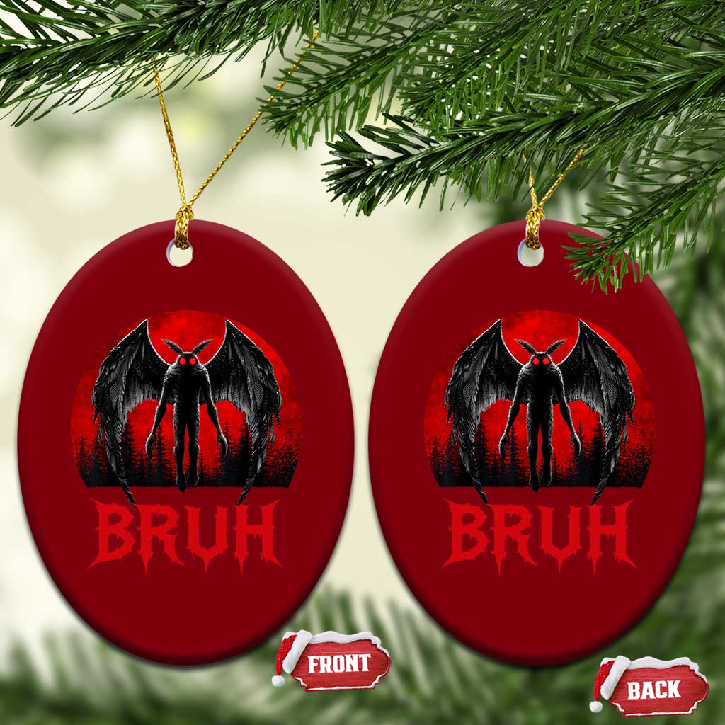 Funny Bruh Mothman Ceramic Ornament Cryptozoology Cryptid Humor Weirdcore Horror Moon TS11 Print Your Wear