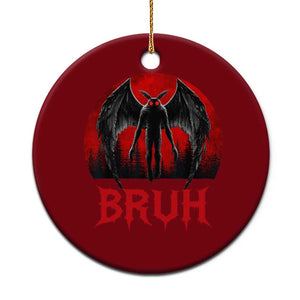 Funny Bruh Mothman Ceramic Ornament Cryptozoology Cryptid Humor Weirdcore Horror Moon TS11 1pc Red Print Your Wear